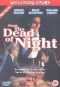 Фильм From the Dead of Night : актеры, трейлер и описание.