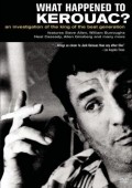 Фильм What Happened to Kerouac? : актеры, трейлер и описание.