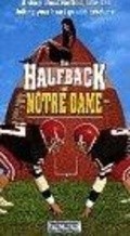 Фильм The Halfback of Notre Dame : актеры, трейлер и описание.