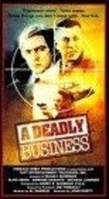 Фильм A Deadly Business : актеры, трейлер и описание.