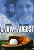 Фильм Снег в августе : актеры, трейлер и описание.