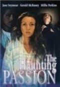 Фильм The Haunting Passion : актеры, трейлер и описание.