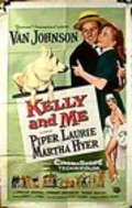 Фильм Kelly and Me : актеры, трейлер и описание.