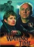 Фильм The Waiting Time : актеры, трейлер и описание.