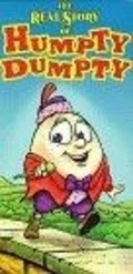 Фильм The Real Story of Humpty Dumpty : актеры, трейлер и описание.
