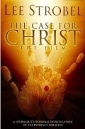Фильм The Case for Christ : актеры, трейлер и описание.