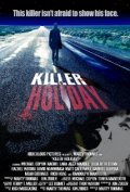 Фильм Killer Holiday : актеры, трейлер и описание.