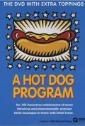 Фильм A Hot Dog Program : актеры, трейлер и описание.
