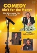 Фильм Comedy Ain't for the Money : актеры, трейлер и описание.