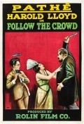 Фильм Follow the Crowd : актеры, трейлер и описание.