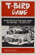 Фильм T-Bird Gang : актеры, трейлер и описание.