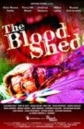 Фильм The Blood Shed : актеры, трейлер и описание.