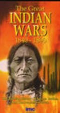 Фильм The Great Indian Wars 1840-1890 : актеры, трейлер и описание.