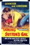 Фильм Taming Sutton's Gal : актеры, трейлер и описание.