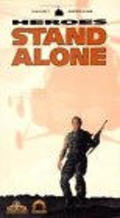 Фильм Heroes Stand Alone : актеры, трейлер и описание.