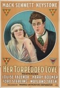 Фильм Her Torpedoed Love : актеры, трейлер и описание.