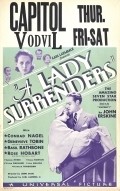 Фильм A Lady Surrenders : актеры, трейлер и описание.