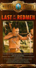 Фильм Last of the Redmen : актеры, трейлер и описание.