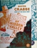Фильм Ghost of Hidden Valley : актеры, трейлер и описание.
