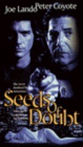 Фильм Seeds of Doubt : актеры, трейлер и описание.