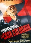 Фильм La casa colorada : актеры, трейлер и описание.