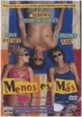 Фильм Menos es mas : актеры, трейлер и описание.