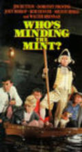 Фильм Who's Minding the Mint? : актеры, трейлер и описание.