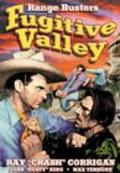 Фильм Fugitive Valley : актеры, трейлер и описание.
