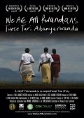 Фильм We Are All Rwandans : актеры, трейлер и описание.