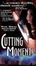 Фильм Cutting Moments : актеры, трейлер и описание.