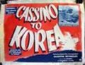 Фильм Cassino to Korea : актеры, трейлер и описание.