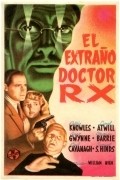 Фильм The Strange Case of Doctor Rx : актеры, трейлер и описание.