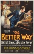 Фильм The Better Way : актеры, трейлер и описание.