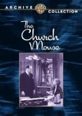 Фильм The Church Mouse : актеры, трейлер и описание.