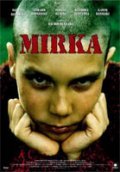 Фильм Мирка : актеры, трейлер и описание.