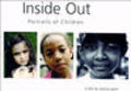 Фильм Inside Out: Portraits of Children : актеры, трейлер и описание.