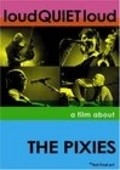 Фильм loudQUIETloud: A Film About the Pixies : актеры, трейлер и описание.