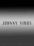 Фильм Джонни Вирус : актеры, трейлер и описание.