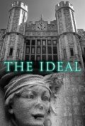 Фильм The Ideal : актеры, трейлер и описание.