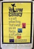 Фильм The Yellow Canary : актеры, трейлер и описание.