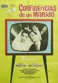 Фильм Confidencias de un marido : актеры, трейлер и описание.