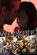 Фильм Weekend : актеры, трейлер и описание.