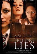 Фильм Telling Lies : актеры, трейлер и описание.