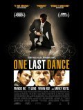 Фильм Последний танец : актеры, трейлер и описание.