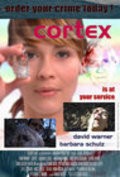 Фильм Cortex : актеры, трейлер и описание.