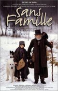 Фильм Без семьи : актеры, трейлер и описание.