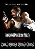 Фильм Morphin(e) : актеры, трейлер и описание.