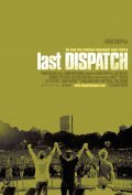 Фильм The Last Dispatch : актеры, трейлер и описание.