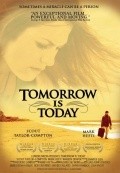 Фильм Tomorrow Is Today : актеры, трейлер и описание.
