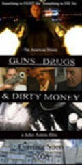 Фильм Guns, Drugs and Dirty Money : актеры, трейлер и описание.